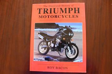 the illustrated history of Triumph motorcycles by Roy Bacon