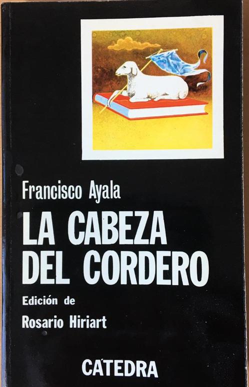 La cabeza del cordero - Francisco Ayala, Boeken, Taal | Spaans, Zo goed als nieuw, Ophalen