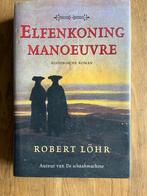 Robert Löhr - Elfenkoning-manoeuvre, Ophalen of Verzenden