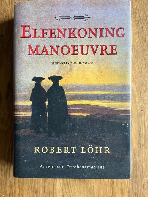 Robert Löhr - Elfenkoning-manoeuvre, Boeken, Historische romans, Ophalen of Verzenden