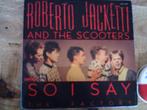 roberto jacketti / scooters - so l say  14jul, Cd's en Dvd's, Vinyl Singles, 7 inch, Single, Ophalen of Verzenden, Zo goed als nieuw