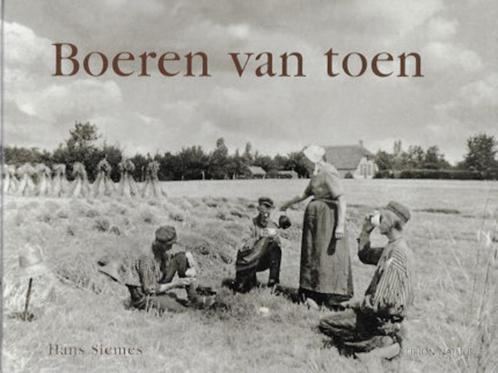 Hans Siemes: Boeren van Toen, Boeken, Overige Boeken, Zo goed als nieuw, Ophalen of Verzenden