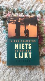 Aidan Chambers - Niets is wat het lijkt, Ophalen of Verzenden, Zo goed als nieuw, Aidan Chambers