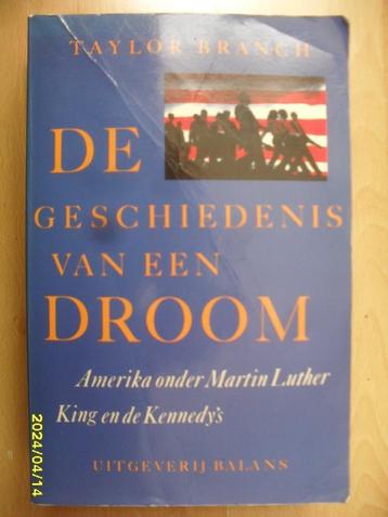 De Geschiedenis van een droom USA onder M.L. King + Kennedy