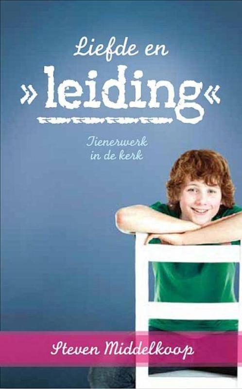 Liefde en leiding Steven Middelkoop 90336099, Boeken, Psychologie, Zo goed als nieuw, Sociale psychologie, Ophalen of Verzenden