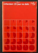 Boek Rotterdam 25 jaar na dato, 20e eeuw of later, Ophalen of Verzenden, Zo goed als nieuw, Meerdere auteurs