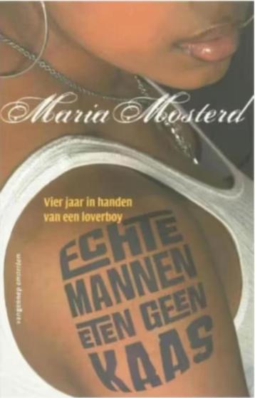 Echte mannen eten geen kaas (Maria Mosterd) beschikbaar voor biedingen