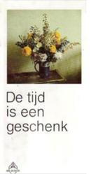 De tijd is een geschenk (ark boeken), Ophalen of Verzenden
