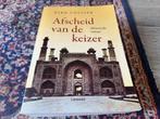 Afscheid van de Keizer. Dirk Collier  Softcover, 719 blz. me, Ophalen of Verzenden, Zo goed als nieuw, Dirk Collier
