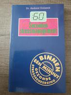 60 Seconden Stressmanagement - Dr. Andrew Goliszek, Ophalen of Verzenden, Gelezen, Dr. Andrew Goliszek