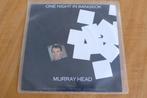 Murray Head - One night in Bangkok, Cd's en Dvd's, Vinyl Singles, Pop, Ophalen of Verzenden, Zo goed als nieuw