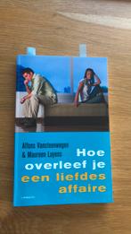 Alfons Vansteenwegen - Hoe overleef je een liefdesaffaire, Boeken, Psychologie, Alfons Vansteenwegen; M. Luyens, Ophalen of Verzenden