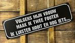 Volgens mijn vrouw twee fouten reclamebord van metaal, Info@deconoord.nl, Deco Noord, Nieuw, Ophalen of Verzenden