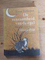 De eenzaamheid van de egel   Toon Tellegen, Gelezen, Fictie algemeen, Ophalen of Verzenden, Toon Tellegen