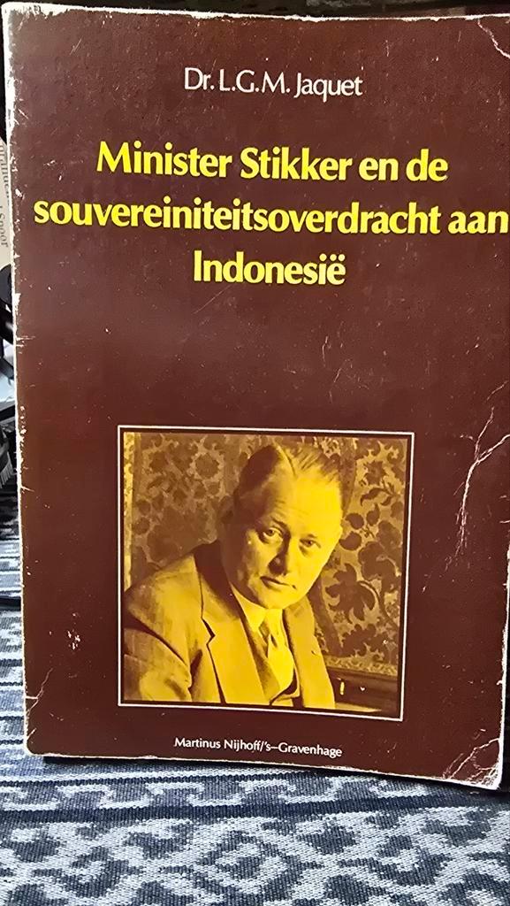 Minister Stikker & Indonesië - L.G.M. Jaquet, Boeken, Geschiedenis | Vaderland, Ophalen of Verzenden