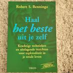 Haal het beste uit jezelf - Benninga, Ophalen of Verzenden, Zo goed als nieuw, Overige onderwerpen, Robert S. Benninga