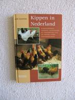 Kippen in Nederland - Raskenmerken Voeding Verzorging enz, Boeken, Dieren en Huisdieren, Ophalen of Verzenden, Vogels, Zo goed als nieuw