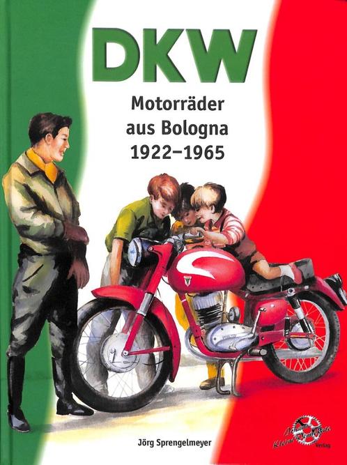 DKW Motorräder aus Bologna 1922-1965, Boeken, Motoren, Nieuw, Merk of Model, Verzenden