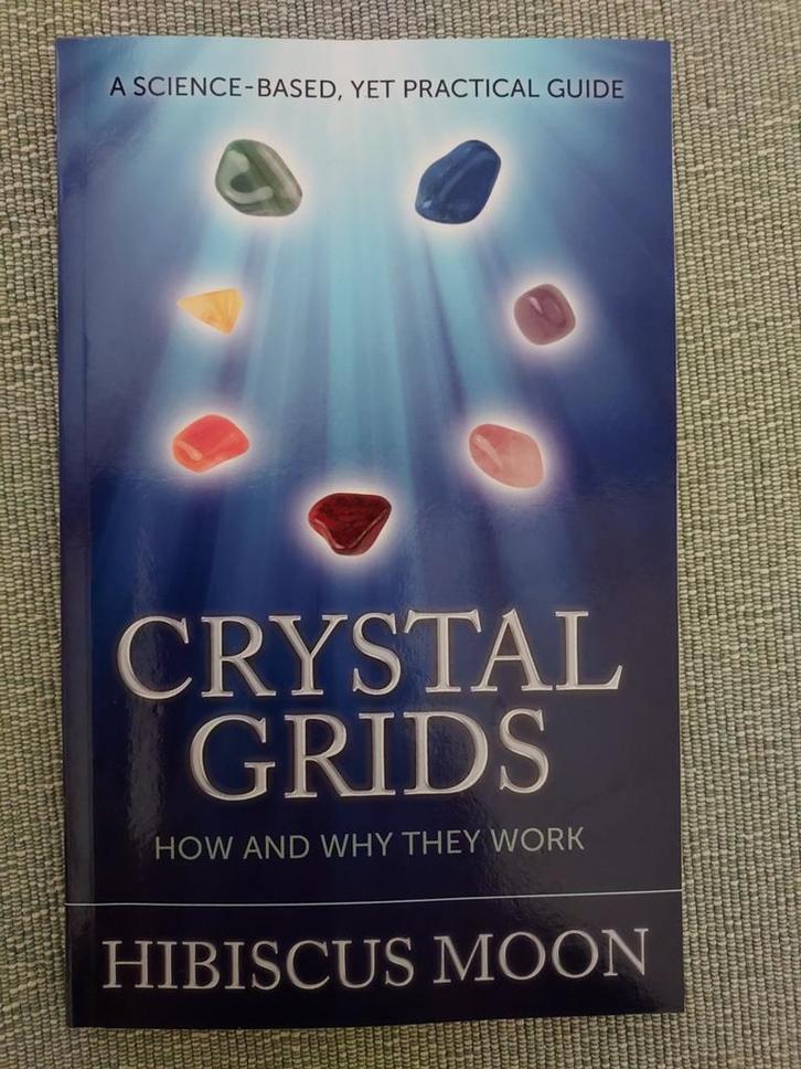 Crystal Grids: Hibiscus Moon - Gids voor Kristalroosters, Boeken, Esoterie en Spiritualiteit, Achtergrond en Informatie, Spiritualiteit algemeen
