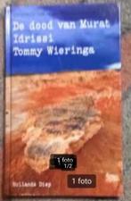De dood van Murat Idrissi door Tommy Wieringa., Ophalen of Verzenden, Zo goed als nieuw