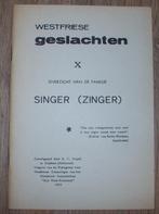 Het geslacht Singer (Zinger) uit West Friesland, Ophalen of Verzenden