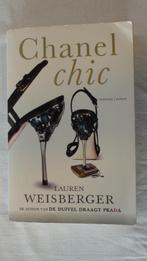 Chanel chic Lauren Weisberger, Ophalen of Verzenden, Lauren Weisberger