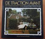 De Traction Avant een markant stuk Citroën-historie, Gelezen, Diverse auteurs, Ophalen of Verzenden, Citroën