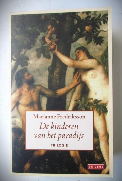 De kinderen van het Paradijs~Marianne Fredriksson~, Boeken, Godsdienst en Theologie, Zo goed als nieuw, Christendom | Katholiek