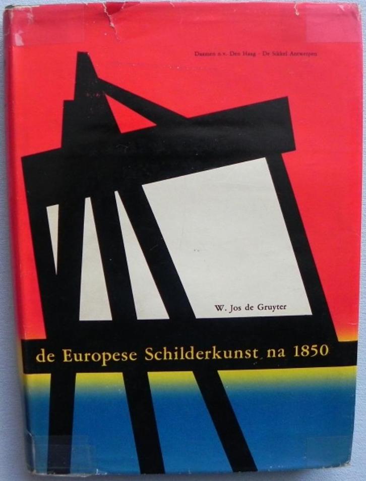 De Europese schilderkunst na 1850, kunstboek, Boeken, Kunst en Cultuur | Beeldend, Gelezen, Ophalen of Verzenden