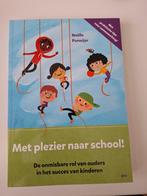 Noëlle Pameijer - Met plezier naar school!, Noëlle Pameijer, Sociale wetenschap, Ophalen of Verzenden, Zo goed als nieuw