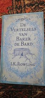 J.K. Rowling - De Vertelsels van Baker de Bard, Ophalen of Verzenden, Zo goed als nieuw, J.K. Rowling