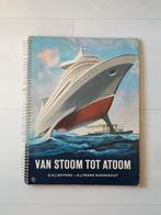 Van stoom tot atoom/van zee tot zee, Ophalen of Verzenden, Gelezen