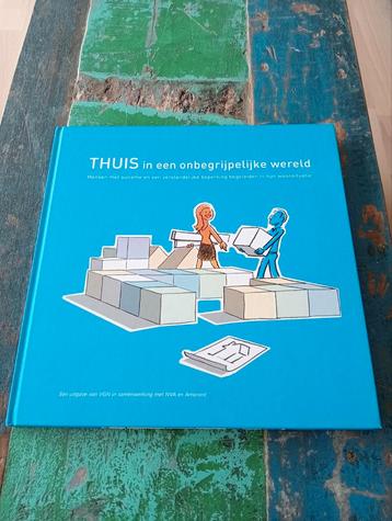 THUIS IN EEN ONBEGRIJPELIJKE WERELD beschikbaar voor biedingen