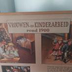 Vrouwen- en Kinderarbeid rond 1900, Ophalen of Verzenden, Geschiedenis