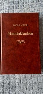 Bazuinklanken, ds.W.C. Lamain, deel 2, Ophalen of Verzenden, Zo goed als nieuw