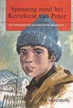 Spanning rond t kerstfeest van peter 9789033613371, Ophalen of Verzenden, Zo goed als nieuw, Valkenburg