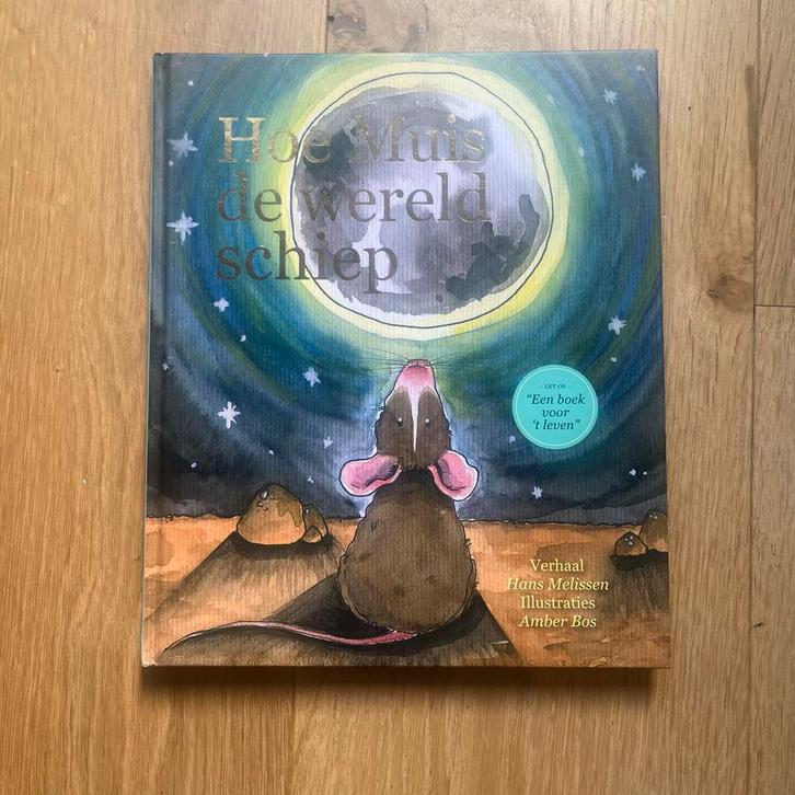 Hoe Muis de wereld schiep - Hans Melissen, Boeken, Kinderboeken | Jeugd | onder 10 jaar, Zo goed als nieuw, Sprookjes, Ophalen of Verzenden