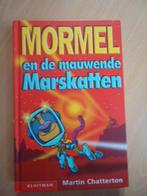 Mormel en de mauwende Marskatten, Martin Chatterton, Ophalen of Verzenden, Zo goed als nieuw