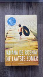 De laatste zomer - Tatiana de Rosnay, Boeken, Ophalen of Verzenden, Zo goed als nieuw