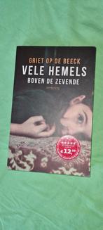 Griet Op de Beeck - Vele hemels boven de zevende, Boeken, Ophalen of Verzenden, Zo goed als nieuw, Griet Op de Beeck