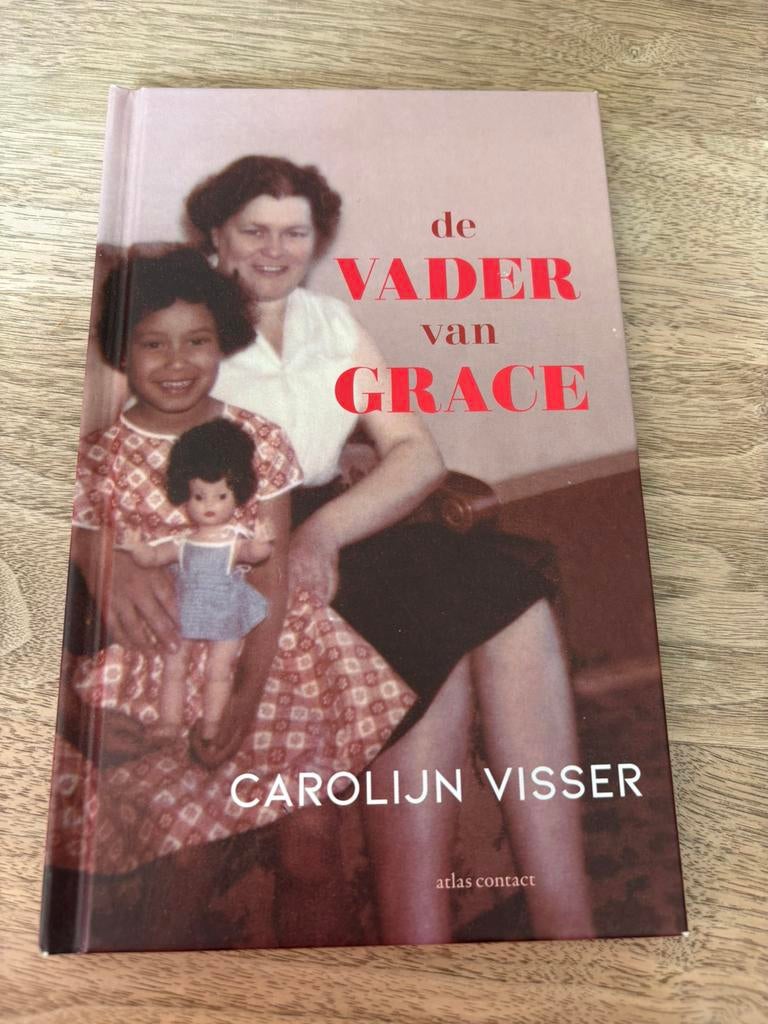 Carolijn Visser - De vader van Grace, Ophalen of Verzenden, Zo goed als nieuw, Carolijn Visser