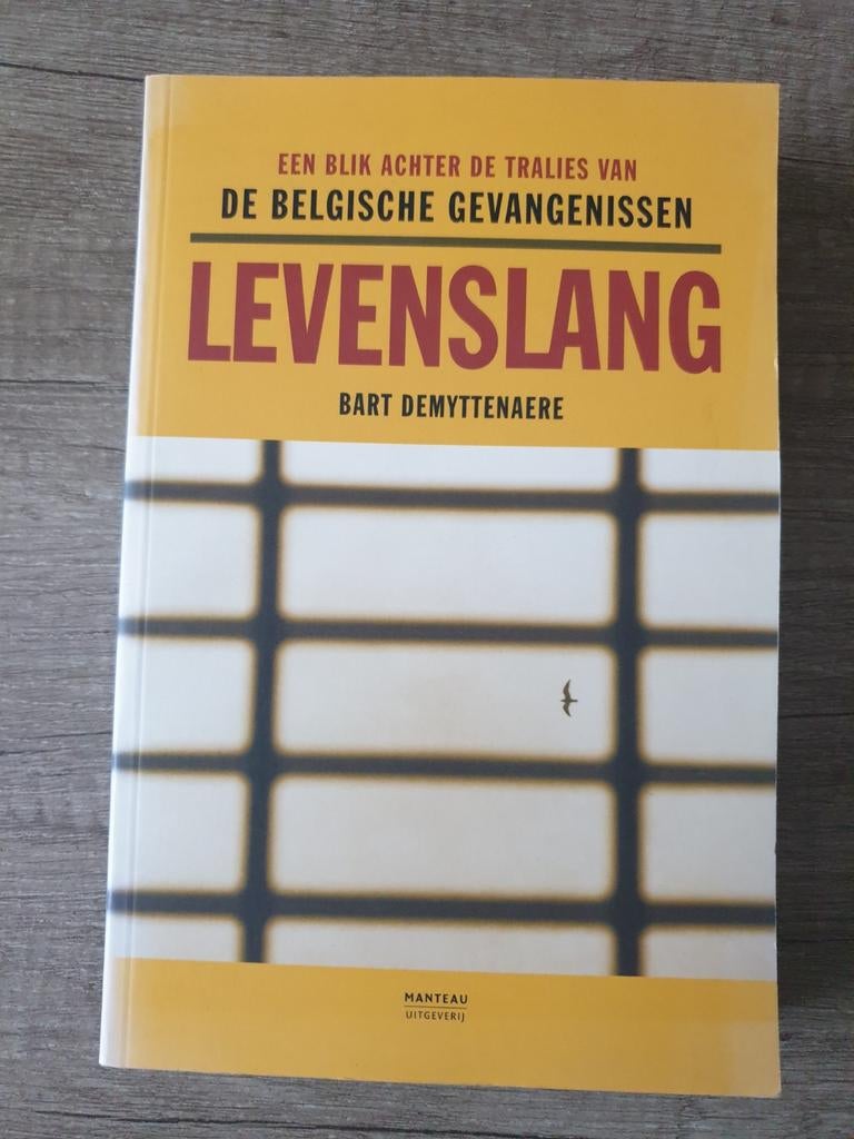 Levenslang: Blik achter tralies Belgische gevangenissen, Ophalen of Verzenden, Gelezen, Bart Demyttenaere
