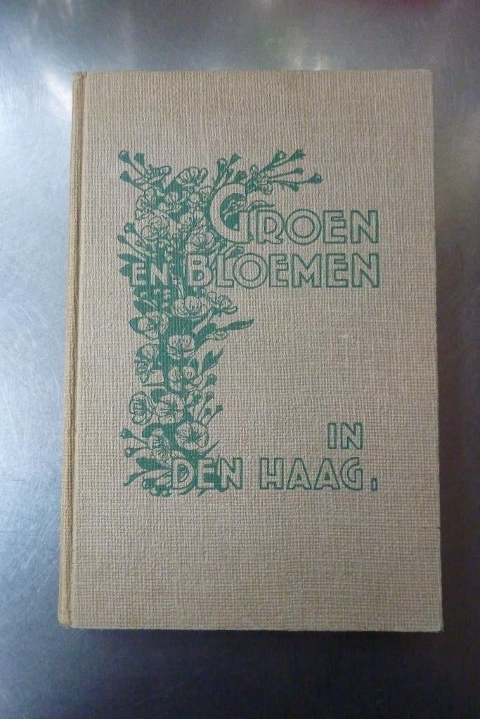 Groen en bloemen in Den Haag 1936 - P. Bakker Schut, Ophalen of Verzenden, 20e eeuw of later, Gelezen