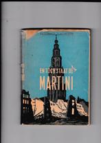 Groningen - En toch staat de MARTINI., Verzenden, Gelezen