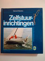 Zelfstuurinrichtingen - Gerard Dijkstra, Ophalen of Verzenden, Zo goed als nieuw, Watersport en Hengelsport