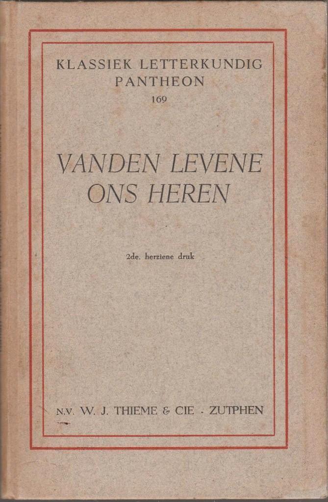 Vanden levene ons Heren.(1955)"", Boeken, Godsdienst en Theologie, Zo goed als nieuw, Ophalen of Verzenden