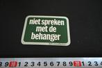 sticker Niet spreken met de behanger Rath & Doodeheever, Ophalen, Zo goed als nieuw