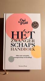 Oei, ik groei! Hét zwangerschapshandboek - Xaviera Plooij, Ophalen of Verzenden, Gelezen, Zwangerschap en Bevalling