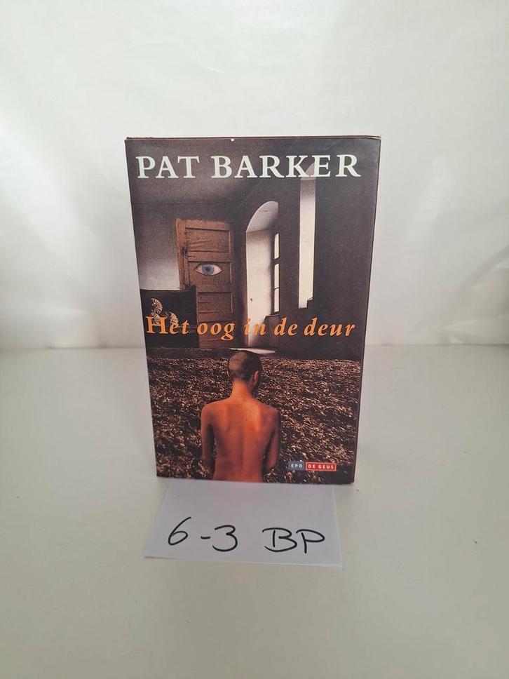 Pat Barker - Het oog in de deur (Tweede deel trilogie), Boeken, Romans, Gelezen, Europa overig, Ophalen of Verzenden