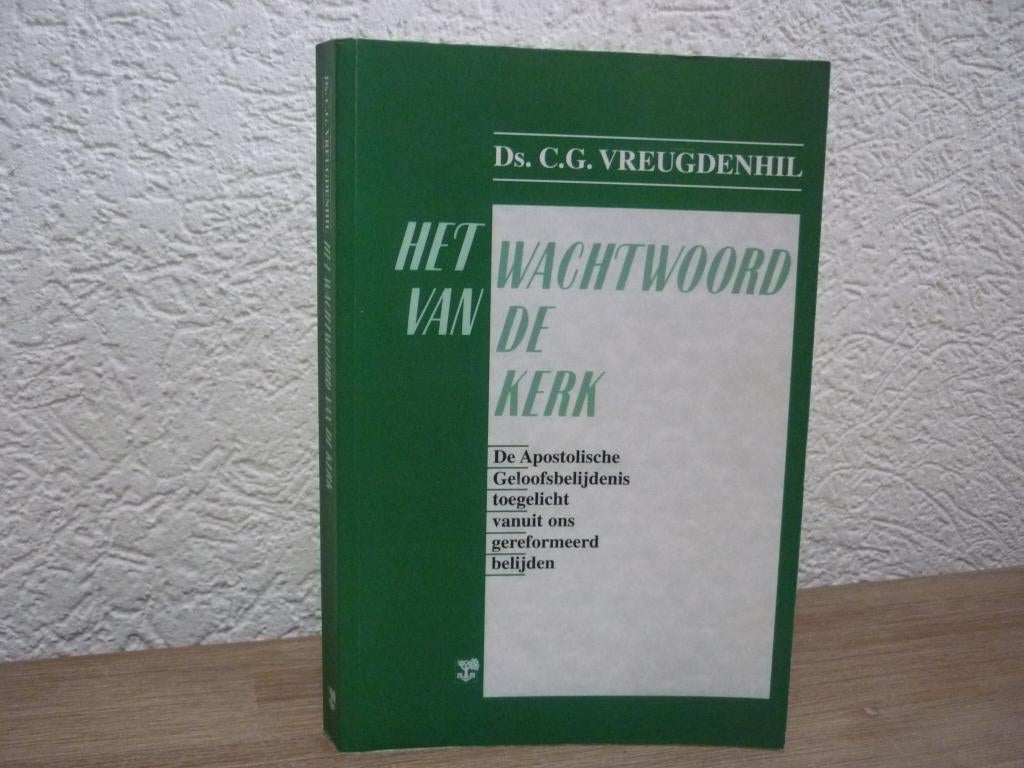 Ds. C.G. Vreugdenhil - Het wachtwoord van de kerk, Boeken, Ophalen of Verzenden, Gelezen, Christendom | Protestants
